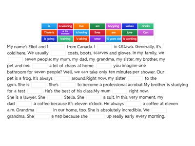 Read and complete: present simple and present continuous