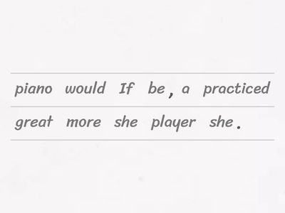 Second conditional jumbled sentences