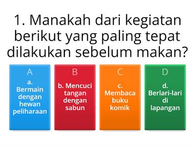 Soal  Menjaga Kebersihan dan Kesehatan Diri Kelas 4 Mata Pelajaran Pendidikan Jasmani Olah Raga dan Kesehatan