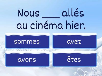 Complétez les pahrases suivantes avec  l'auxiliaire 'avoir' ou 'être' au present de l'indicatif 