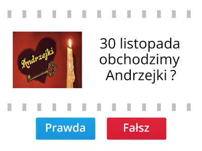 CO WIESZ O ZWYCZAJACH ANDRZEJKOWYCH?