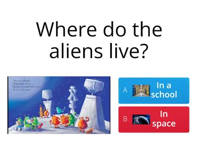 Aliens Love Underpants (wh questions)