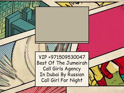 VIP +971509530047 Best Of The Jumeirah Call Girls Agency In Dubai By Russian Call Girl For Night