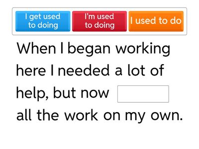  used to - be used to  & get used to