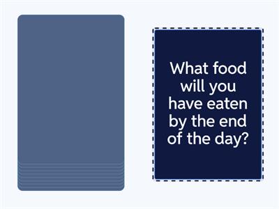 future perfect, future continuous