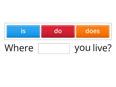 DO/DOES X IS/AM/ARE