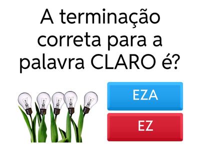 Palavras - EZ ou EZA