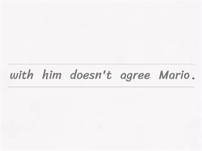 Put the words in order