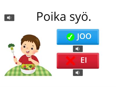 Kyllä/ei -väittämiä (puheen ymmärtäminen)