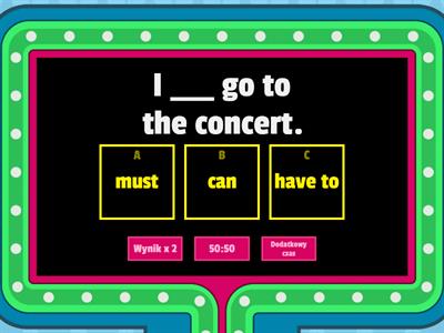Czasowniki modalne must, can, have to.
