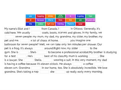 Read and complete: present simple and present continuous