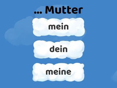 Přivlastňovací zájmena - mein, meine; dein, deine