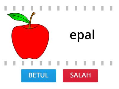 BETUL ATAU SALAH (BUAH-BUAHAN)