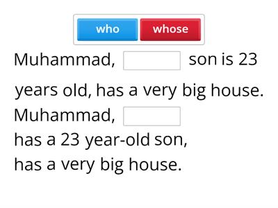 Relative Clauses - "who" vs "whose"