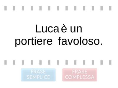 FRASE SEMPLICE o COMPLESSA?