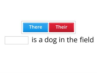 Homophones - There/They're/Thier, Two/to/too.