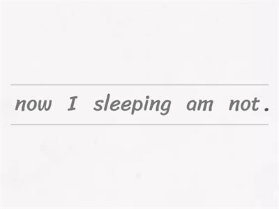 Present continuous unjumble