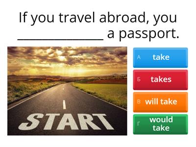   Zero First conditionals