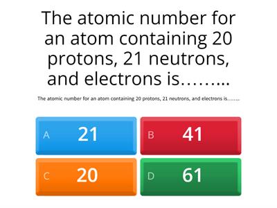  Atomic numbers and Atomic Masses  (Atomic Number = no. of protons; Mass = no. of protons + neutrons.