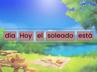 Reordena las palabras correctamente