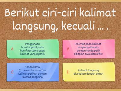 KUIS PEMAHAMAN KALIMAT LANGSUNG DAN KALIMAT TIDAK LANGSUNG KELAS 5B