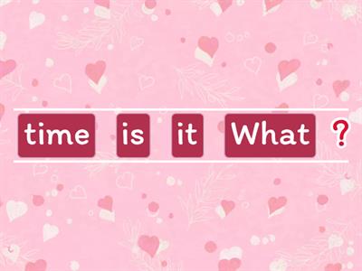 What time is it?