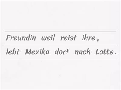 Reisesätze mit 'weil' und 'deshalb'