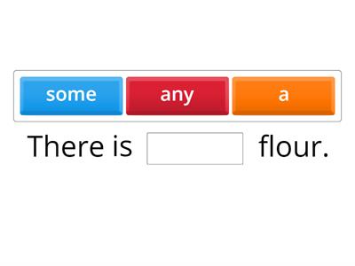 Grammar (some, any, a, an)