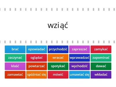 Połączyć czasowniki w pary aspektowe. 