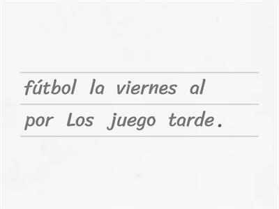 ordena las oraciones C2 Tiempo libre