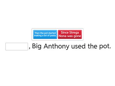 Cause and Effect sentence building