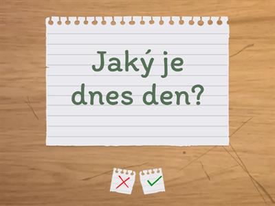 ZÁKLADNÍ OTÁZKY - BASIC QUESTIONS