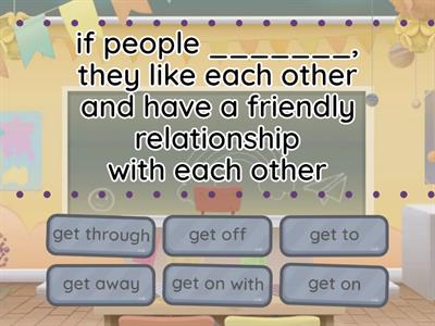 Insight PI Unit 1 GET phrasal verbs