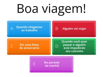 A1 P0: Em que situações ou contextos dizemos estas frases?