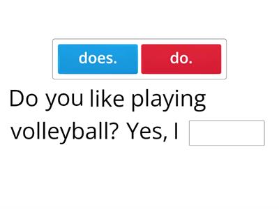 Do/Does + Short answers