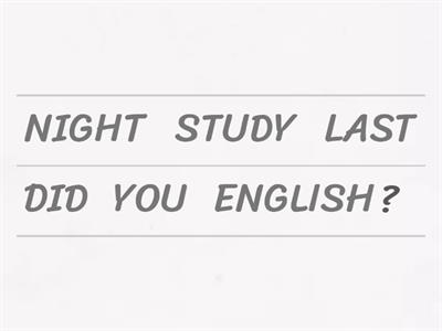 SIMPLE PAST INTERROGATIVE/ NEGATIVE