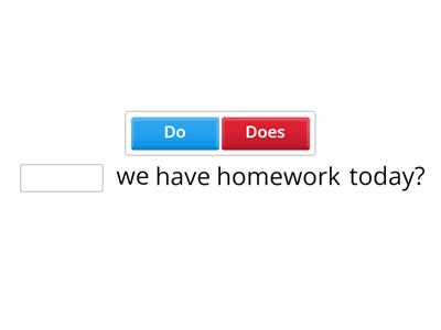  Present Simple - Do / Does - Yes / No Questions