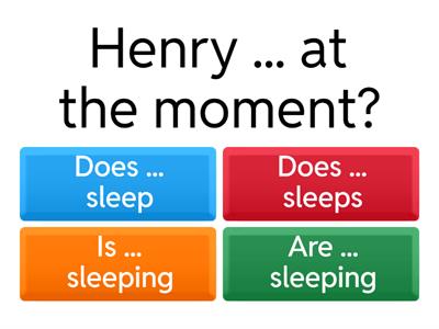  Present Simple and Present Continuous