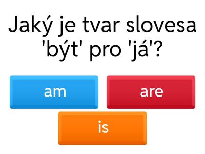 Anglický jazyk - Sloveso 'být'