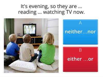 Neither...nor, either...or 