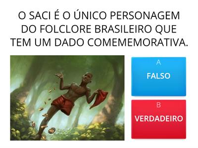 QUANTO VOCÊ SABE SOBRE O FOLCLORE BRASILEIRO?