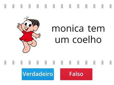 turma da monica verdadeiro ou falso