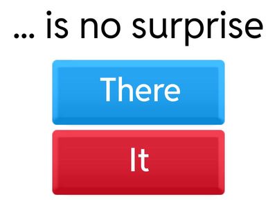 There or It