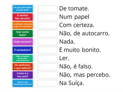 Escolhe a pergunta adequada a cada resposta. (II)