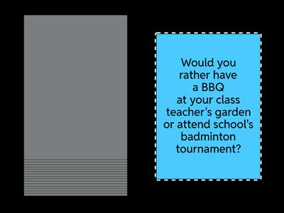 3G Would you rather...?