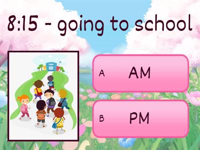 Telling Time - Is it AM or PM?