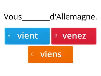 FRANCESE( QUIZ): COMPLETA LE FRASI CON IL VERBO  VENIR- " Venire"