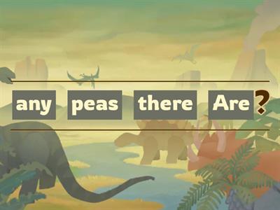 Is/Are there any...?