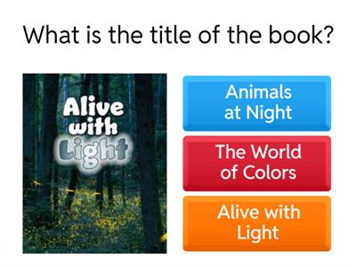 GRADE 3 - ALIVE WITH LIGHT - QUIZ