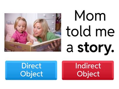 DIRECT AND INDIRECT OBJECT